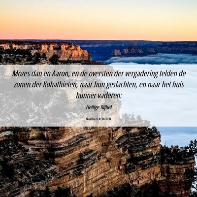 Picture 06 - Numberi 4:34 NLD - Mozes dan en Aaron, en de oversten der - Bible Verse Picture