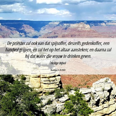 Picture 06 - Numberi 5:26 NLD - De priester zal ook van dat spijsoffer, deszelfs - Bible Verse Picture
