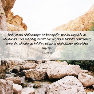 Picture 06 - Numberi 6:20 NLD - En de priester zal die bewegen ten beweegoffer, - Bible Verse Picture