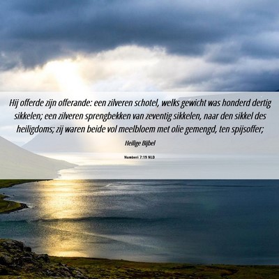 Picture 06 - Numberi 7:19 NLD - Hij offerde zijn offerande: een zilveren schotel, - Bible Verse Picture