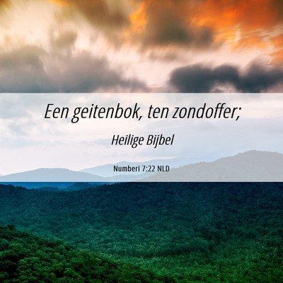 Picture 06 - Numberi 7:22 NLD - Een geitenbok, ten - Bible Verse Picture