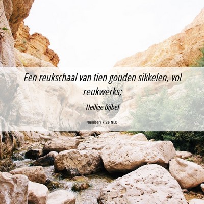 Picture 06 - Numberi 7:26 NLD - Een reukschaal van tien gouden sikkelen, vol - Bible Verse Picture