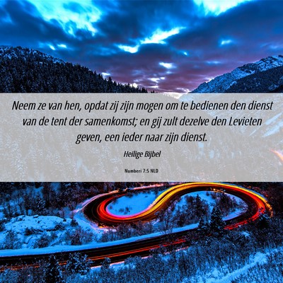 Picture 06 - Numberi 7:5 NLD - Neem ze van hen, opdat zij zijn mogen om te - Bible Verse Picture