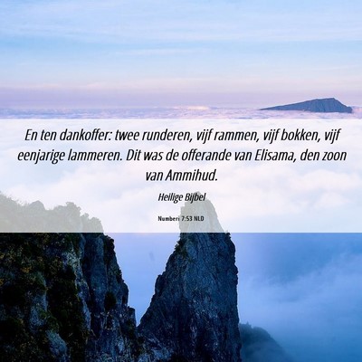 Picture 06 - Numberi 7:53 NLD - En ten dankoffer: twee runderen, vijf rammen, - Bible Verse Picture