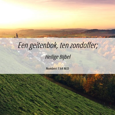 Picture 06 - Numberi 7:64 NLD - Een geitenbok, ten - Bible Verse Picture