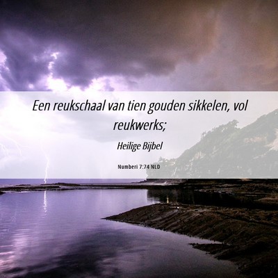 Picture 06 - Numberi 7:74 NLD - Een reukschaal van tien gouden sikkelen, vol - Bible Verse Picture