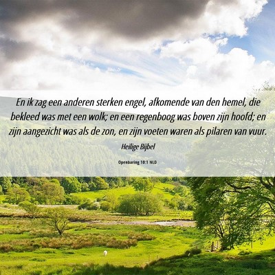 Picture 06 - Openbaring 10:1 NLD - En ik zag een anderen sterken engel, afkomende - Bible Verse Picture