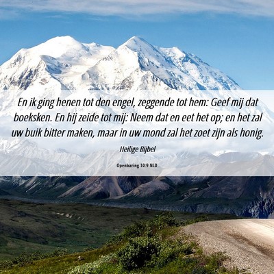 Picture 06 - Openbaring 10:9 NLD - En ik ging henen tot den engel, zeggende tot hem: - Bible Verse Picture