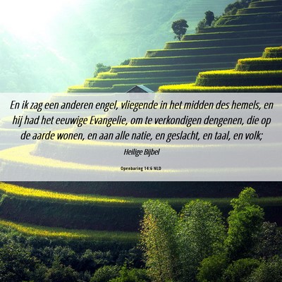 Picture 06 - Openbaring 14:6 NLD - En ik zag een anderen engel, vliegende in het - Bible Verse Picture