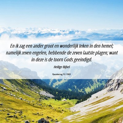 Picture 06 - Openbaring 15:1 NLD - En ik zag een ander groot en wonderlijk teken in - Bible Verse Picture