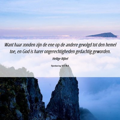 Picture 06 - Openbaring 18:5 NLD - Want haar zonden zijn de ene op de andere gevolgd - Bible Verse Picture
