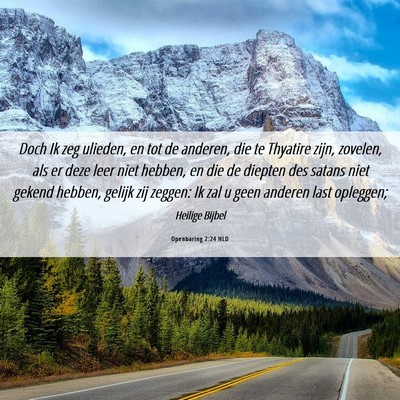Picture 06 - Openbaring 2:24 NLD - Doch Ik zeg ulieden, en tot de anderen, die te - Bible Verse Picture