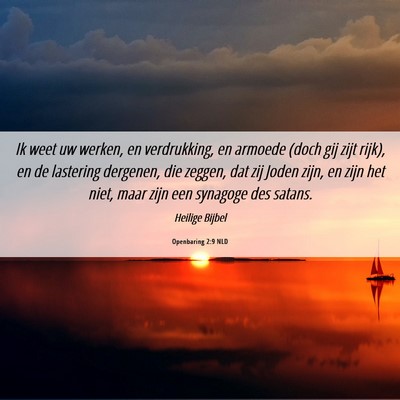 Picture 06 - Openbaring 2:9 NLD - Ik weet uw werken, en verdrukking, en armoede - Bible Verse Picture