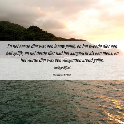 Picture 06 - Openbaring 4:7 NLD - En het eerste dier was een leeuw gelijk, en het - Bible Verse Picture