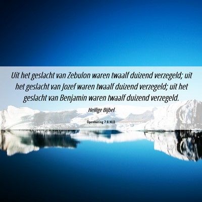 Picture 06 - Openbaring 7:8 NLD - Uit het geslacht van Zebulon waren twaalf duizend - Bible Verse Picture