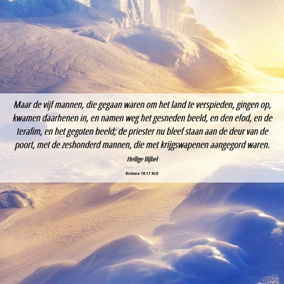 Picture 06 - Richtere 18:17 NLD - Maar de vijf mannen, die gegaan waren om het land - Bible Verse Picture