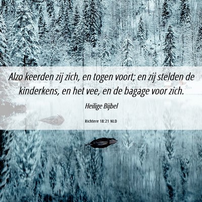 Picture 06 - Richtere 18:21 NLD - Alzo keerden zij zich, en togen voort; en zij - Bible Verse Picture