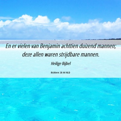 Picture 06 - Richtere 20:44 NLD - En er vielen van Benjamin achttien duizend - Bible Verse Picture