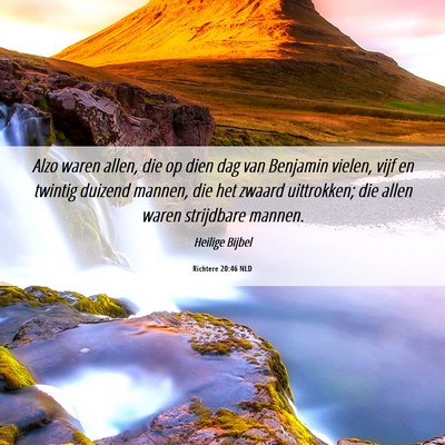 Picture 06 - Richtere 20:46 NLD - Alzo waren allen, die op dien dag van Benjamin - Bible Verse Picture