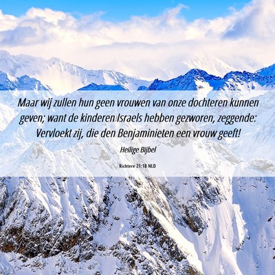 Picture 06 - Richtere 21:18 NLD - Maar wij zullen hun geen vrouwen van onze - Bible Verse Picture
