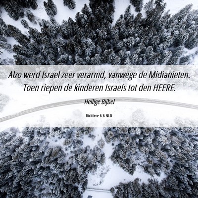 Picture 06 - Richtere 6:6 NLD - Alzo werd Israel zeer verarmd, vanwege de - Bible Verse Picture