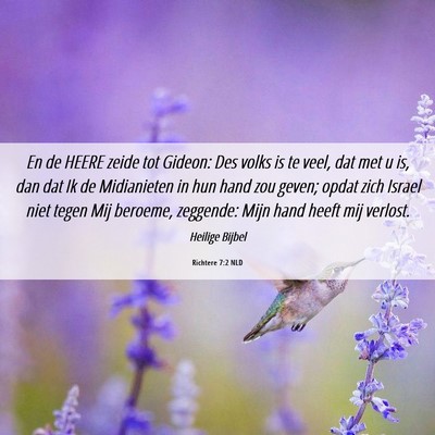 Picture 06 - Richtere 7:2 NLD - En de HEERE zeide tot Gideon: Des volks is te - Bible Verse Picture