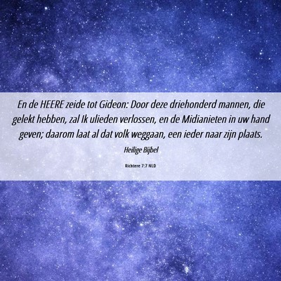 Picture 06 - Richtere 7:7 NLD - En de HEERE zeide tot Gideon: Door deze - Bible Verse Picture