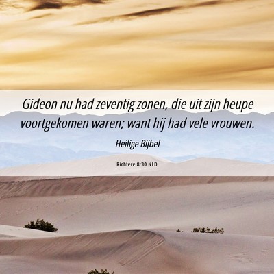 Picture 06 - Richtere 8:30 NLD - Gideon nu had zeventig zonen, die uit zijn heupe - Bible Verse Picture