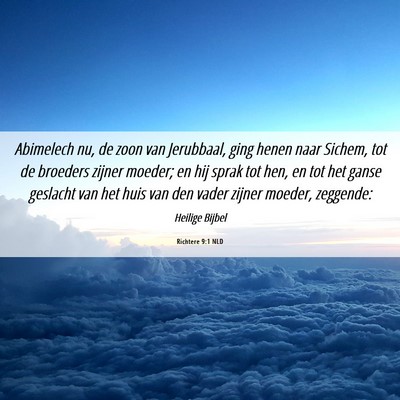 Picture 06 - Richtere 9:1 NLD - Abimelech nu, de zoon van Jerubbaal, ging henen - Bible Verse Picture