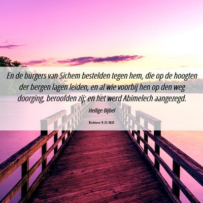 Picture 06 - Richtere 9:25 NLD - En de burgers van Sichem bestelden tegen hem, die - Bible Verse Picture