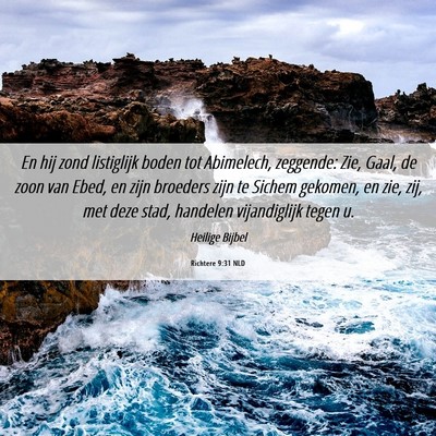 Picture 06 - Richtere 9:31 NLD - En hij zond listiglijk boden tot Abimelech, - Bible Verse Picture
