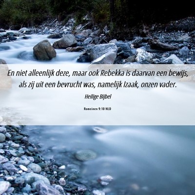 Picture 06 - Romeinen 9:10 NLD - En niet alleenlijk deze, maar ook Rebekka is - Bible Verse Picture