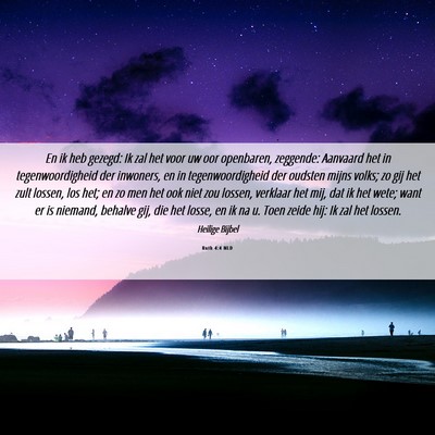 Picture 06 - Ruth 4:4 NLD - En ik heb gezegd: Ik zal het voor uw oor - Bible Verse Picture