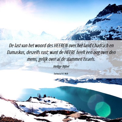 Picture 06 - Zacharia 9:1 NLD - De last van het woord des HEEREN over het land - Bible Verse Picture