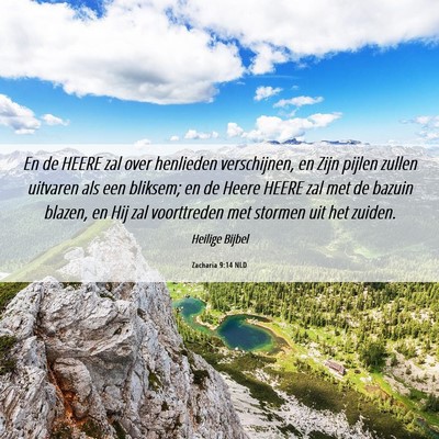 Picture 06 - Zacharia 9:14 NLD - En de HEERE zal over henlieden verschijnen, en - Bible Verse Picture