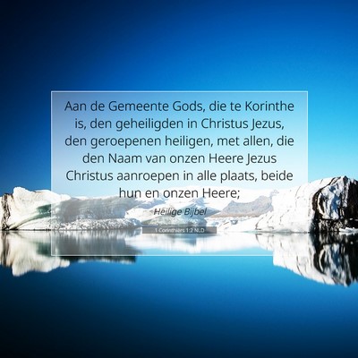 Picture 07 - 1 Corinthiërs 1:2 NLD - Aan de Gemeente Gods, die te Korinthe is, den - Bible Verse Picture
