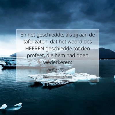 Picture 07 - 1 Koningen 13:20 NLD - En het geschiedde, als zij aan de tafel zaten, - Bible Verse Picture