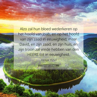 Picture 07 - 1 Koningen 2:33 NLD - Alzo zal hun bloed wederkeren op het hoofd van - Bible Verse Picture