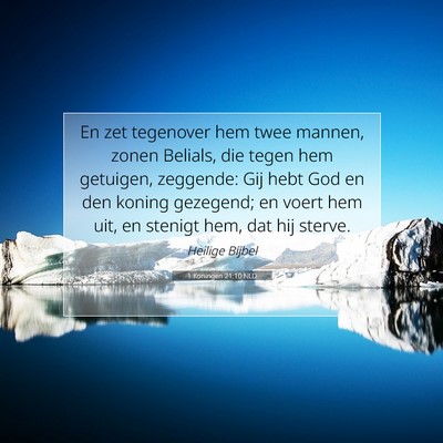 Picture 07 - 1 Koningen 21:10 NLD - En zet tegenover hem twee mannen, zonen Belials, - Bible Verse Picture