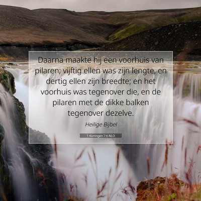 Picture 07 - 1 Koningen 7:6 NLD - Daarna maakte hij een voorhuis van pilaren; - Bible Verse Picture