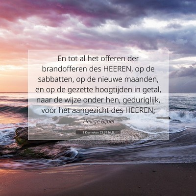Picture 07 - 1 Kronieken 23:31 NLD - En tot al het offeren der brandofferen des - Bible Verse Picture
