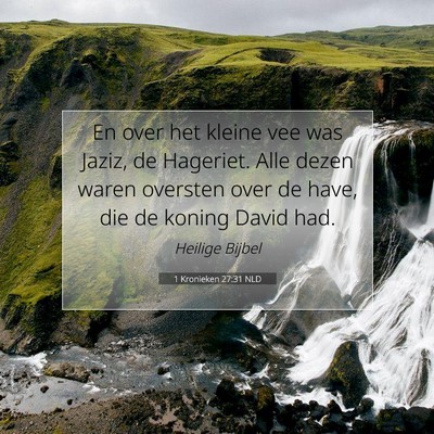 Picture 07 - 1 Kronieken 27:31 NLD - En over het kleine vee was Jaziz, de Hageriet. - Bible Verse Picture