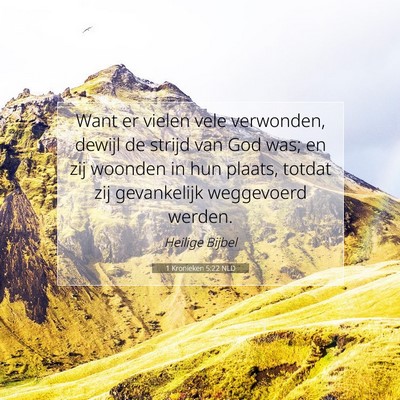 Picture 07 - 1 Kronieken 5:22 NLD - Want er vielen vele verwonden, dewijl de strijd - Bible Verse Picture