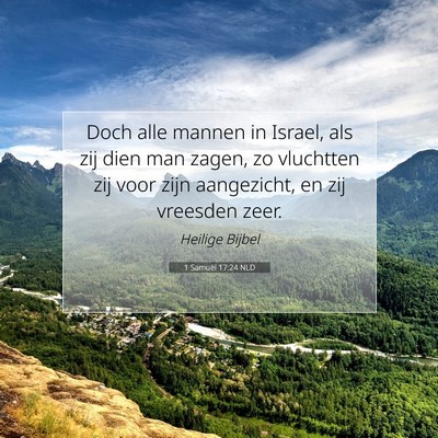 Picture 07 - 1 Samuël 17:24 NLD - Doch alle mannen in Israel, als zij dien man - Bible Verse Picture