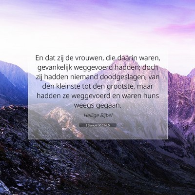 Picture 07 - 1 Samuël 30:2 NLD - En dat zij de vrouwen, die daarin waren, - Bible Verse Picture