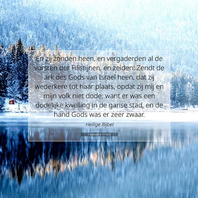 Picture 07 - 1 Samuël 5:11 NLD - En zij zonden heen, en vergaderden al de vorsten - Bible Verse Picture