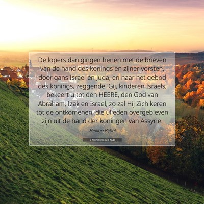 Picture 07 - 2 Kronieken 30:6 NLD - De lopers dan gingen henen met de brieven van de - Bible Verse Picture