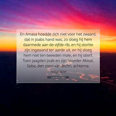 Picture 07 - 2 Samuël 20:10 NLD - En Amasa hoedde zich niet voor het zwaard, dat in - Bible Verse Picture
