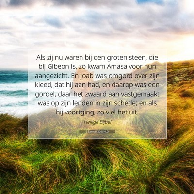 Picture 07 - 2 Samuël 20:8 NLD - Als zij nu waren bij den groten steen, die bij - Bible Verse Picture