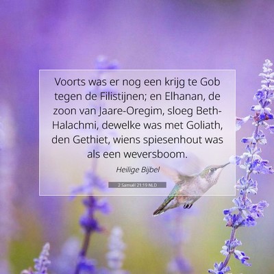 Picture 07 - 2 Samuël 21:19 NLD - Voorts was er nog een krijg te Gob tegen de - Bible Verse Picture